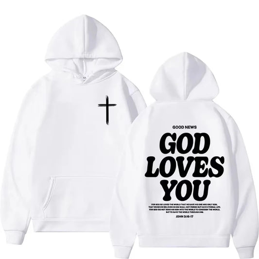 God Loves You hoodie (Christian Jesus Bible Verse unisex Vintage Sweatshirts Streetwear)